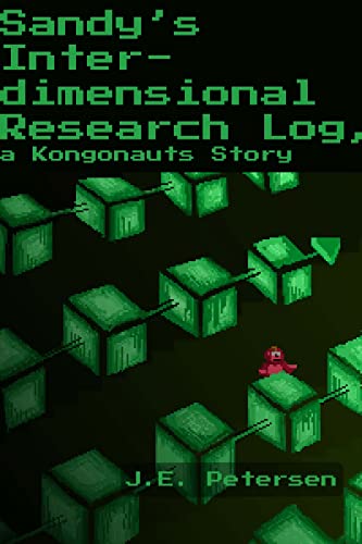 Sandy's Intedimensional Research Log, a Kongonaut's story book cover